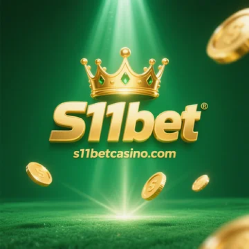 S11 bet